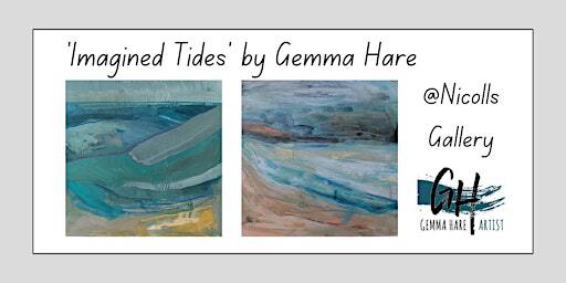 'Imagined Tides' exhibition by Gemma Hare | Nicolls Glasgow