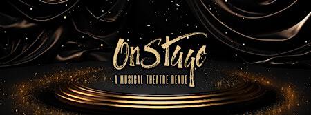 OnStage, A Musical Theatre Revue presented by PBA Theatre | Fern Street Theatre