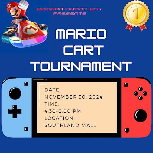 Mario Cart Tournament : Gamers Nation Ent | Southland Mall