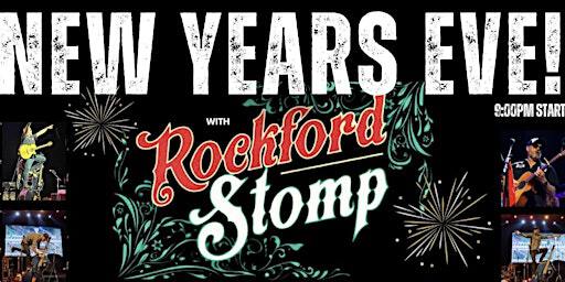 NEW YEARS EVE WITH ROCKFORD STOMP! | Thirsty Rooster Trail Eatery & Bar