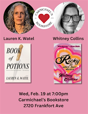 Hearts and Knives: An Evening with Lauren K. Watel and Whitney Collins | 2720 Frankfort Ave