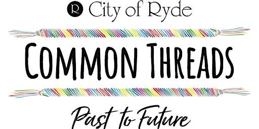 Common Threads: Interactive Art Session - Youth | Lachlan’s Line Auditorium