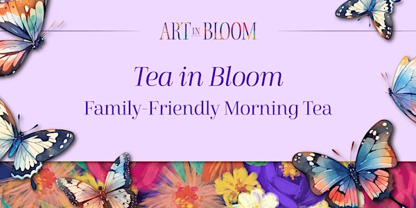 Art in Bloom 2025: Tea in Bloom - Morning Tea | Orlando Museum of Art