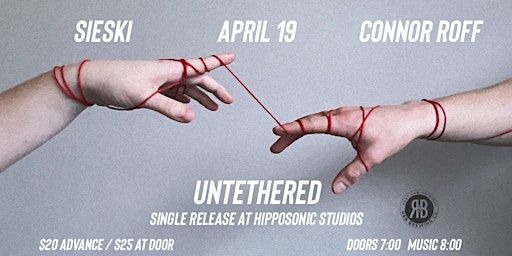"Untethered" Single Release Show - SIESKI and Connor Roff | HippoSonic Music Recording Studio