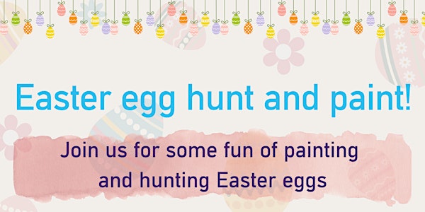 Easter Egg Hunt and Paint | Anti-Hunger Coalition Timmins