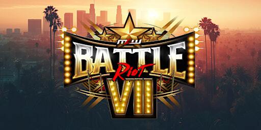 MLW Battle RIOT VII | The Commerce Casino & Hotel