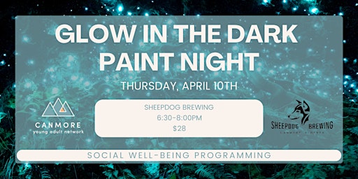 Glow in the Dark Paint Night with CYAN | Sheepdog Brewing