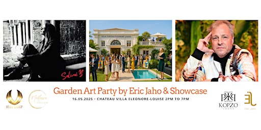 Garden Art Party by Eric Jaho & Showcase Salimé B | Château Éléonore Louise