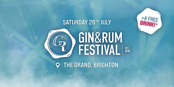 Gin & Rum Festival - Brighton - 2025 | The Grand Brighton