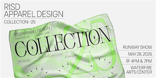 RISD Apparel Design Collection 2025: 4pm | The WaterFire Arts Center