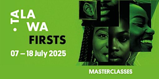 Talawa Firsts 2025 Presents: Masterclasses (MOVEMENT) | Fairfield Halls