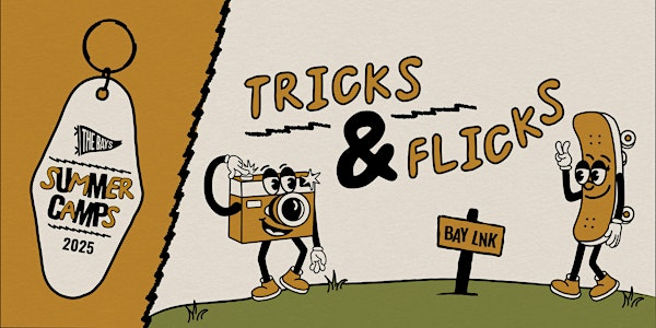Tricks & Flicks | Ages 8-14 | June 24-27 | 9 AM-12 PM | The Bay Skatepark