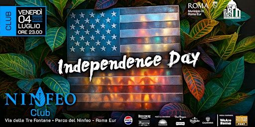 Ninfeo Club – Independence Day | Parco del Ninfeo