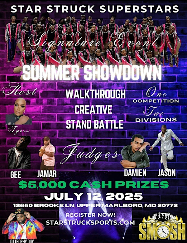 Star Struck Superstars 4th Annual Summer Show Down | Dr. Henry A. Wise Jr, High School