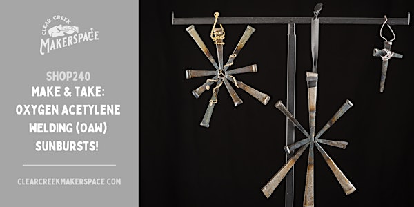 Make and Take: Oxygen Acetylene Welding (OAW) Sunbursts | 9110 W 44th Ave