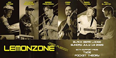 Lemonzone LIVE! 2025 | Black Bear Lodge