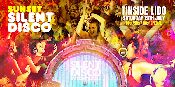 SUNSET SILENT DISCO - TINSIDE LIDO | Tinside Lido