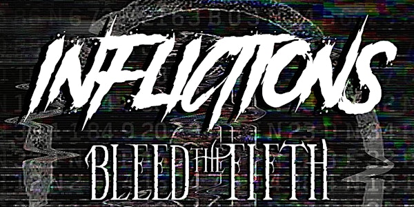 Inflictions | Bleed The Fifth | Convey - Firebug, Leicester | Firebug