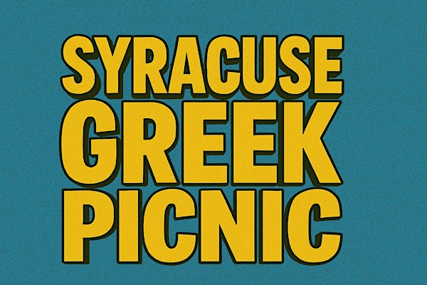 Syracuse Greek Picnic 2025 | Meachem Field