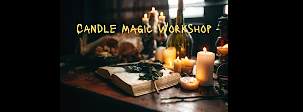 Candle Magic Workshop | Walworth Castle Hotel
