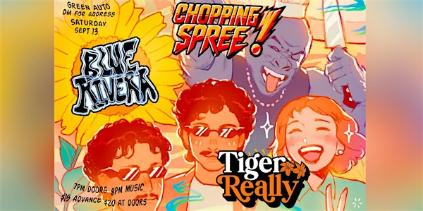 Chopping Spree, Blue Rivera, Tiger Really | Green Auto Body