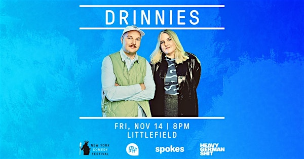 NYCF 2025: Drinnies Live | littlefield