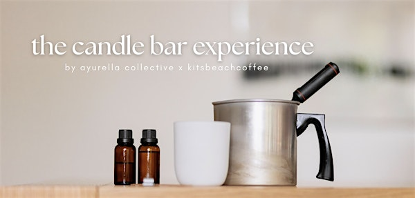 The Candle Bar Experience: Holiday Gift Making | 1945 Cornwall Ave