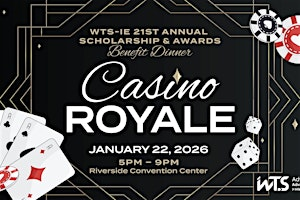 WTS-IE 21st Annual Scholarship & Awards Benefit Dinner | Riverside Convention Center
