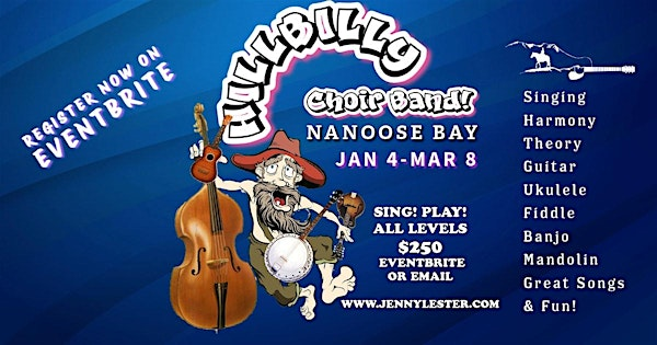Nanoose Hillbilly Choir Band |1:30pm  Jan 4 - Mar 8 SIGN UP! | Nanoose Library Hall
