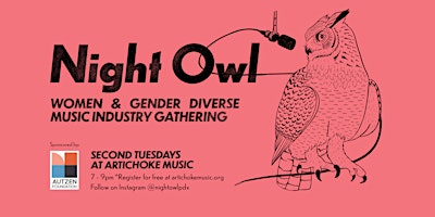 NIGHT OWL: Women and Gender Expansive Music Industry Gathering | Artichoke Community Music