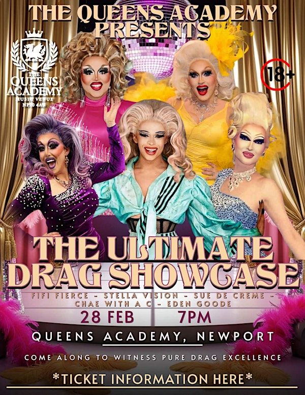 THE ULTIMATE DRAG SHOWCASE | The Queen's Academy