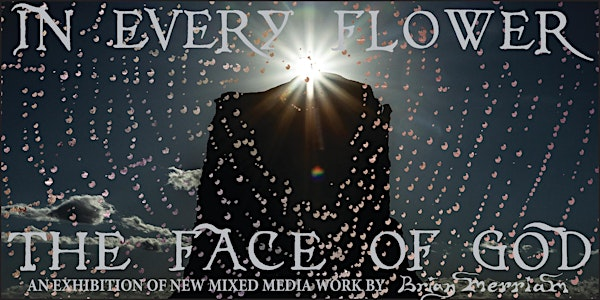 In Every Flower the Face of God Exhibition - Opening Reception | Philosophical Research Society