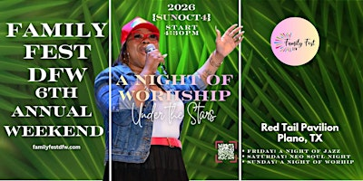 A NIGHT OF WORSHIP UNDER THE STARS @ FAMILY FEST DFW (6th ANNUAL) | Amphitheater at Oak Point Park