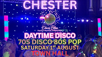 Disco Bliss - 70s 80s Day Party - Chester - Saturday 1st August | Chester Town Hall