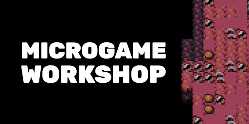 Microgames Workshop | The Museum of Art and Digital Entertainment