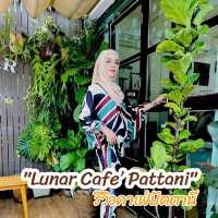 "Lunar Cafe’ Pattani" คาเฟ่ในปัตตานี