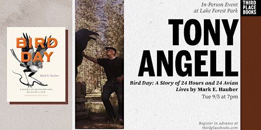 Tony Angell presents 'Bird Day: A Story of 24 Hours and 24 Avian Lives' | Third Place Books