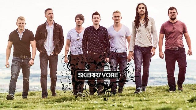 Skerryvore | Center Theatre at North Shore Center for the Performing Arts