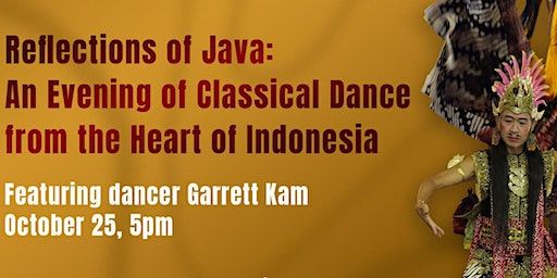 An Evening of Classical Dance from the Heart of Indonesia | East Hawaiʻi Cultural Center