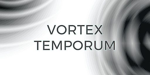 Freesound Presents: Vortex Temporum | Array Space