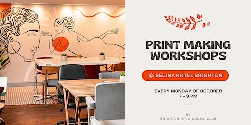 Print Making Workshop @ The Selina Hotel | Selina Brighton & Cowork