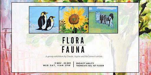 Flora and Fauna Art Exhibition Opening | Project Ability Ltd