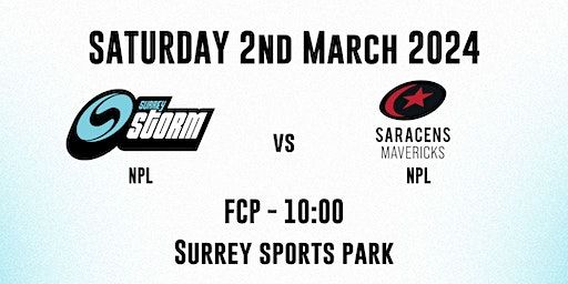 Surrey Storm NPL v Saracens Mavericks (U17s / U19s) | Surrey Sports Park