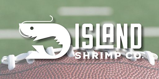ISCO Super Bowl Luau | Island Shrimp Co. Rocketts Landing