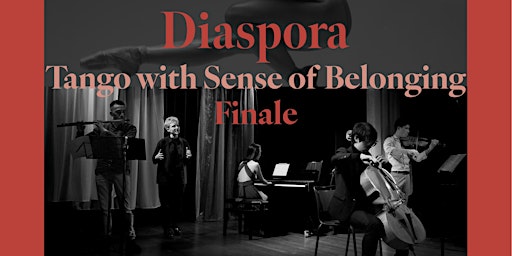 Diaspora, Tango with Sense of Belonging (Finale) | Polanentheater, Polanenstraat, 阿姆斯特丹荷蘭