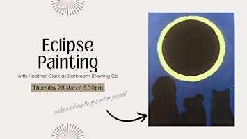 Eclipse Paint Night with Heather Clark | 32 N Broadway
