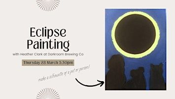 Eclipse Paint Night with Heather Clark | 32 N Broadway