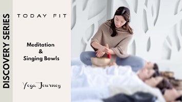 TodayFit | Discovery |Meditation and Singing Bowls | Central Mansion