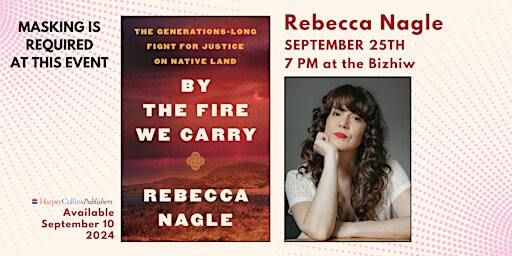 Rebecca Nagle: By the Fire We Carry | Birchbark Bizhiw