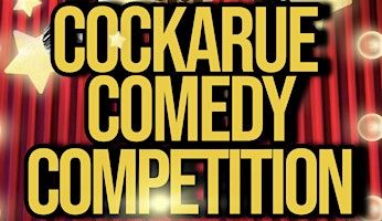 CockaRue Comedy Competition - Qualifying Round | 1139 W Third St